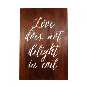 Sign Dark Wood Corinthians Love Does not Delight, My Pretty Vintage Wedding Stylists, Event Planners & Décor Hire, located in Paarl