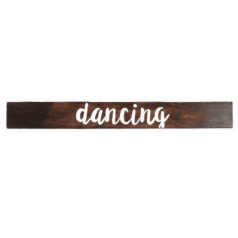 Sign Dark Wood Dancing Hanging No Arrow