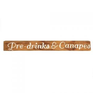 Signs Light Wood Pre drinks Canapes White